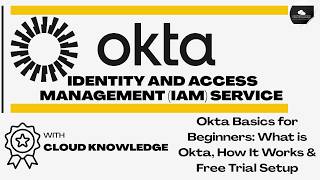 Okta Basics for Beginners: What is Okta, How It Works & Free Trial Setup #okta