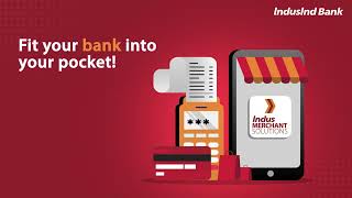 Open IndusInd Bank Current Account \u0026 grow your business with Indus Merchant Solutions app!