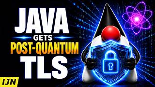 Java Gets Post-Quantum TLS - Inside Java Newscast #112
