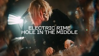 Electric Rime - Hole in the Middle (Official Video) - (Contains Flashing Lights)