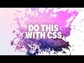 mask-image lets you do some really cool stuff