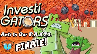 The ROBOT APOCALYPSE is coming! - InvestiGators: Ants In Our P.A.N.T.S. - FINALE