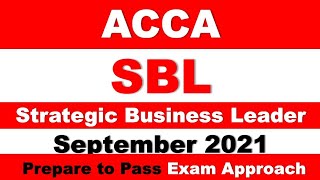 SBL - Day 04 - March 2021 - Strategic Business Leader ACCA Exam Approach Webinars