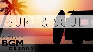 Relaxing Soul \u0026 Jazz Music - Chill Out Cafe Music For Study \u0026 Work - Sunset Music