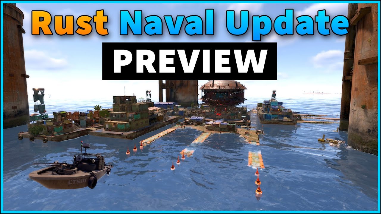 Rust Naval Update Preview Youtube