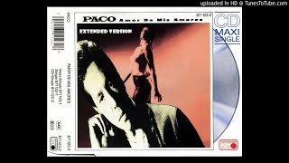 Paco - Amor De Mis Amores (La Foule) (Extended Version)