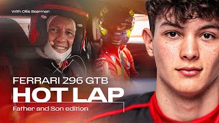 Ollie Bearman’s Hot Lap with his Dad in the Ferrari 296 GTB