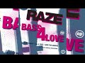 Raze - All 4 Love (Rob's Rap Remaster) [Champion Records]