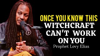 WATCH How You Defeat and Destroy Witchcraft & Get Your Family Released from Captivity • Prophet Lovy