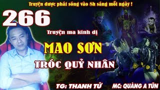 Truyện ma pháp sư - Mao Sơn tróc quỷ nhân [ Tập 266 ] Kết thúc của Ma cà rồng - Quàng A Tũn