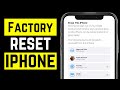 How To Factory Reset Any iPhone - Full Guide and Overview