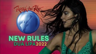 Dua Lipa- NEW RULES  (Rock in Rio 2022)