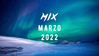 Circuit Mix [ Marzo ] 2022 🔥🔥🔥