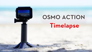 Osmo Action แนะนำวิธีการถ่าย Timelapse By DJI Phantom Thailand