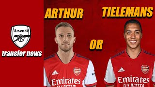 ARSENAL TRANSFER NEWS: arsenal is going to buy tielemans or artuhr? |arsenal wants Artuhr