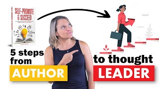 How to Go from Author to Thought Leader