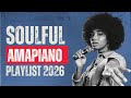 Soulful Amapiano Mix 2026 ✨ Chill/Study/Party Vibes