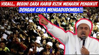 Begini Cara Habib Rizik Mengadu Domba Masyarakat Dengan Pemerintah!!!