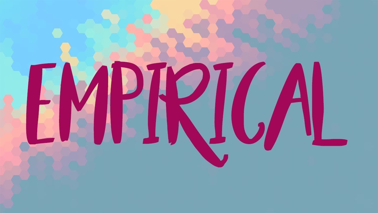 Empirical Meaning Empirical Definition And Empirical Spelling Youtube