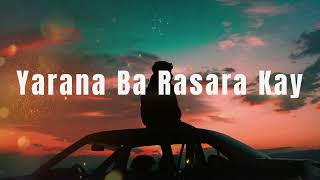 Pashto New Songs 2025 | Yarana Ba Rasara Kay | Pashto Song 2025 | Taj Khan | Afghan Song 2025