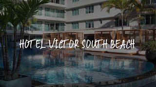 Hotel Victor South Beach Review - Miami Beach , United States of America