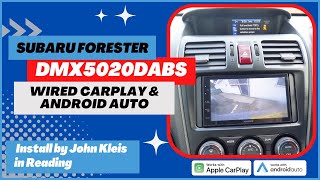 Scooby SUBARU Forester Car Installation Apple CarPlay, Android Auto DMX5020DABS