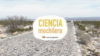 Ciencia mochilera en Texcalyacac, Estado de México