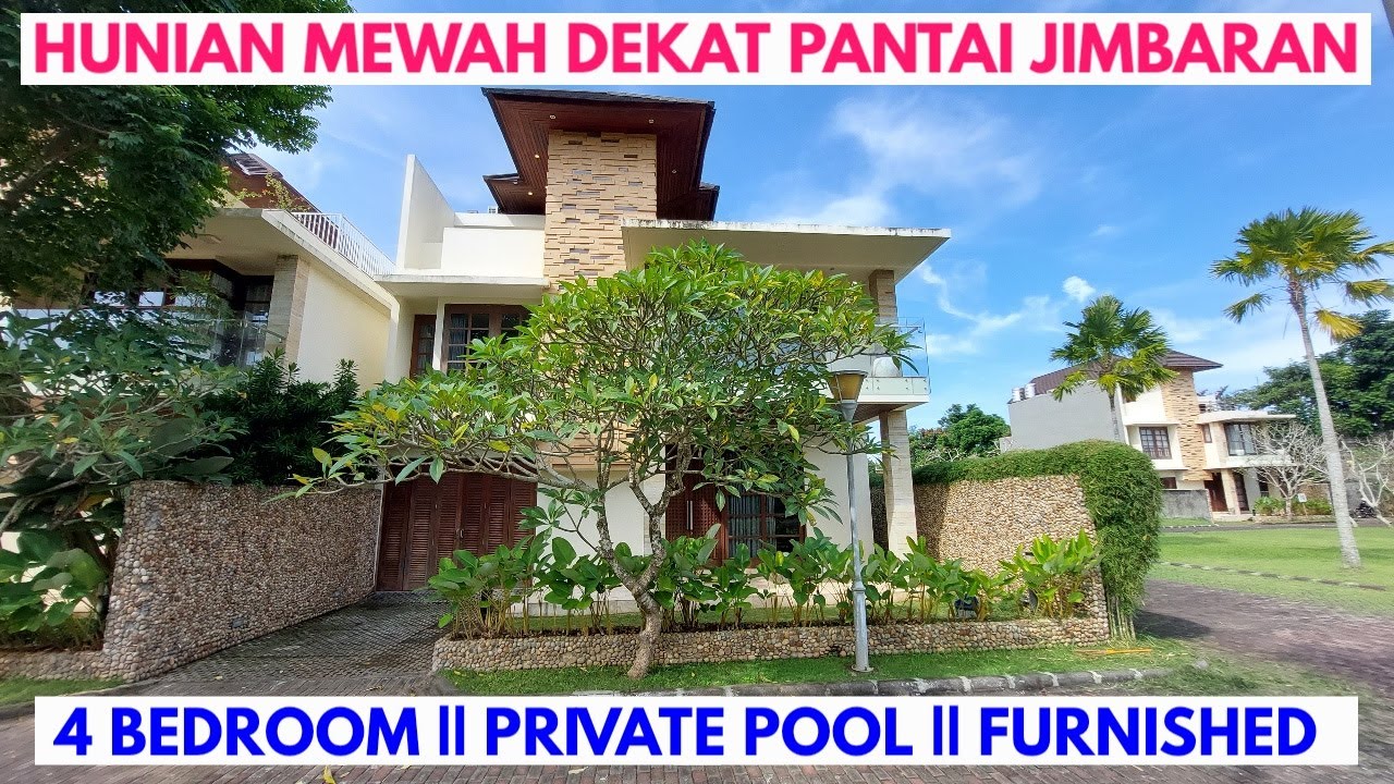 4BR - VILLA MEWAH PRIVATE POOL DEKAT PANTAI JIMBARAN BALI - YouTube