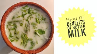 Health benefits of buttermilk | BUTTER MILK - Healthy Drink You Should have daily | Reduce Body Heat