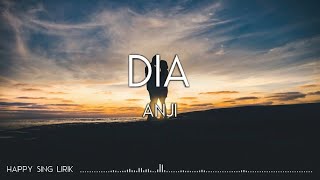 Anji - Dia (Lirik)