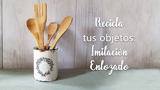 RECICLA tus objetos: IMITACIÓN ENLOZADO / ESMALTADO