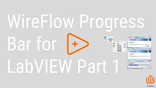 WireFlow ProgressBar - How-to, Part 1