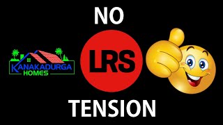 LRS Tension Free Ventures | Kanakadurga Chit Fund | Kanakadurga Group | Kanakadurga Homes