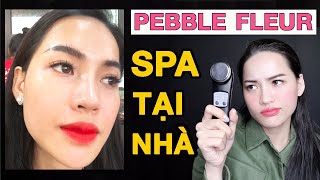 SPA TẠI NHÀ | ANH SƯỚNG CHỊ PHÊ | MÁY CHĂM SÓC DA PEBBLE FLEUR