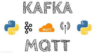 Integrate Kafka and MQTT - How to connect MQTT and Kafka