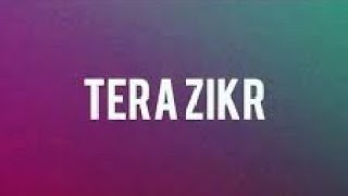 Tera zikr by Wolf Production #darshanraval