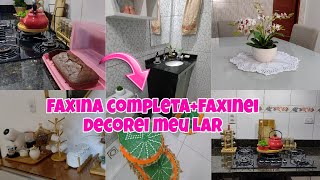 #casa faxina completa faxinei decorei meu lar|faxina detalhada|cozinha limpíssima#bolo#chocolate