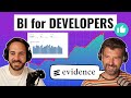 Own your business intelligence reports with evidence.dev