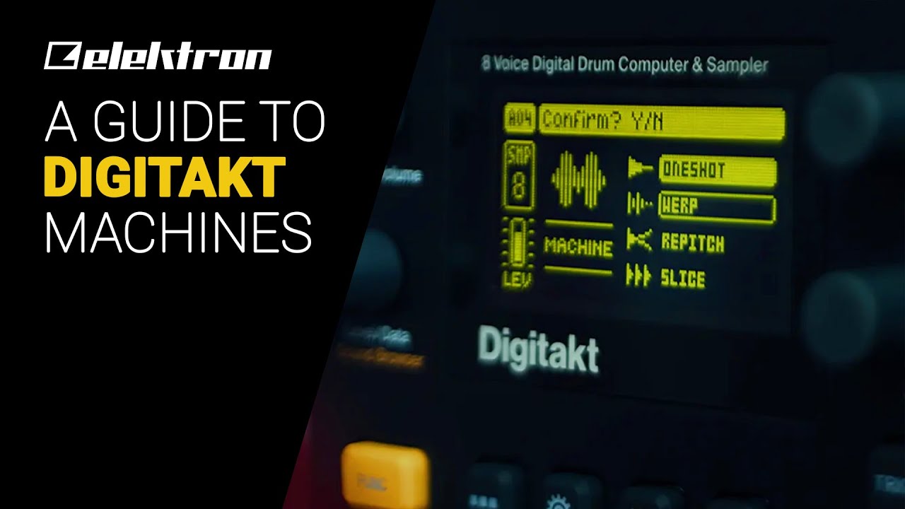 A Guide To Elektron Digitakt Machines Deep Dive Tutorial Youtube