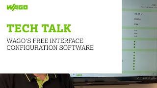 WAGO's free Interface Configuration Software Tech Talk with Andy