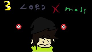 3 Lord X mods