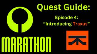 Marathon Contract Guide: Introducing Traxus (How to Unlock Traxus Faction)