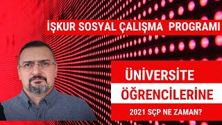 ÜNİVERSİTELİYE İŞKUR SÇP NEDİR? NE  ZAMAN OLACAK? (2021 işkur sçp)