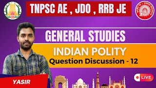 INDIAN POLITY | GENERAL STUDIES | Question Discussion-15 | TNPSC AE , JDO , RRB JE | Karpom Tamizha