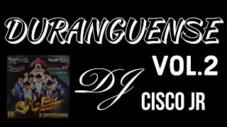 DURANGUENSE VOL.2 l DJ CISCO JR