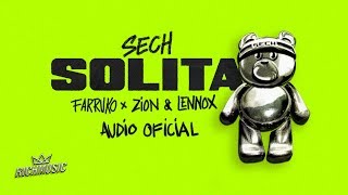 Sech - Solita Ft. Farruko, Zion y Lennox  [Audio Oficial]