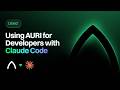 AURI for Developers: Claude Code