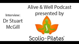 Alive & Well Podcast: Dr Stuart McGill on Back Mechanics