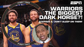 DON'T SLEEP ON THE WARRIORS! - Stephen A. debates Golden State being a dark horse | First Take
