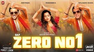 Zero No. 1 Official Trailer | Salman Khan | Govinda | Rashmika Anil K. | Rajpal Yadav | David Dhawan